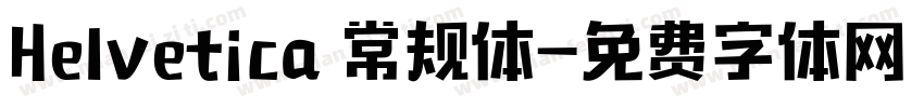 Helvetica 常规体字体转换